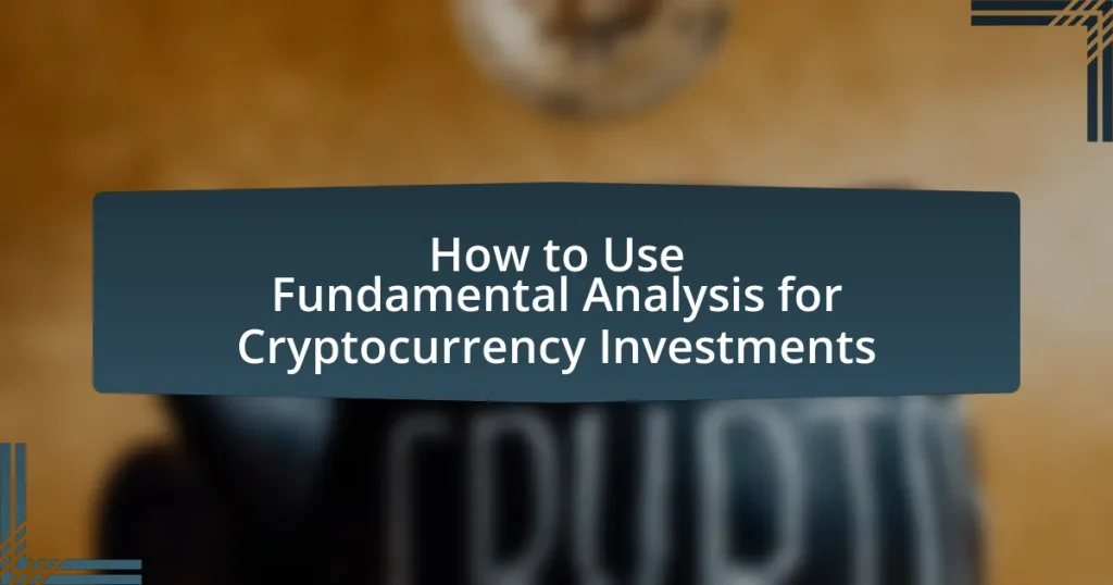 How to Use Fundamental Analysis for Cryptocurrency Investments