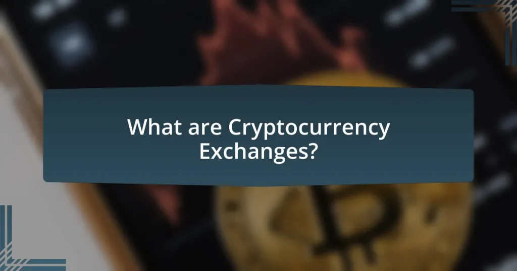 The Evolution of Cryptocurrency Exchanges: Centralized vs Decentralized