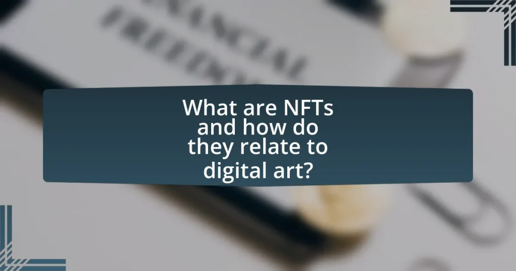 The Role of NFTs in Digital Art: A Technological Perspective